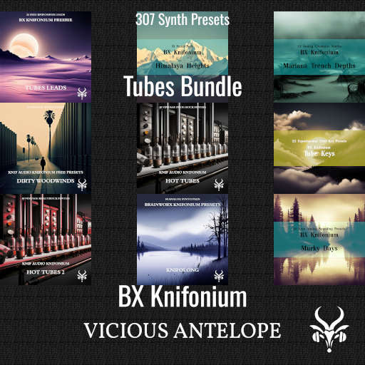 Tubes Bundle - BX Knifonium Presets