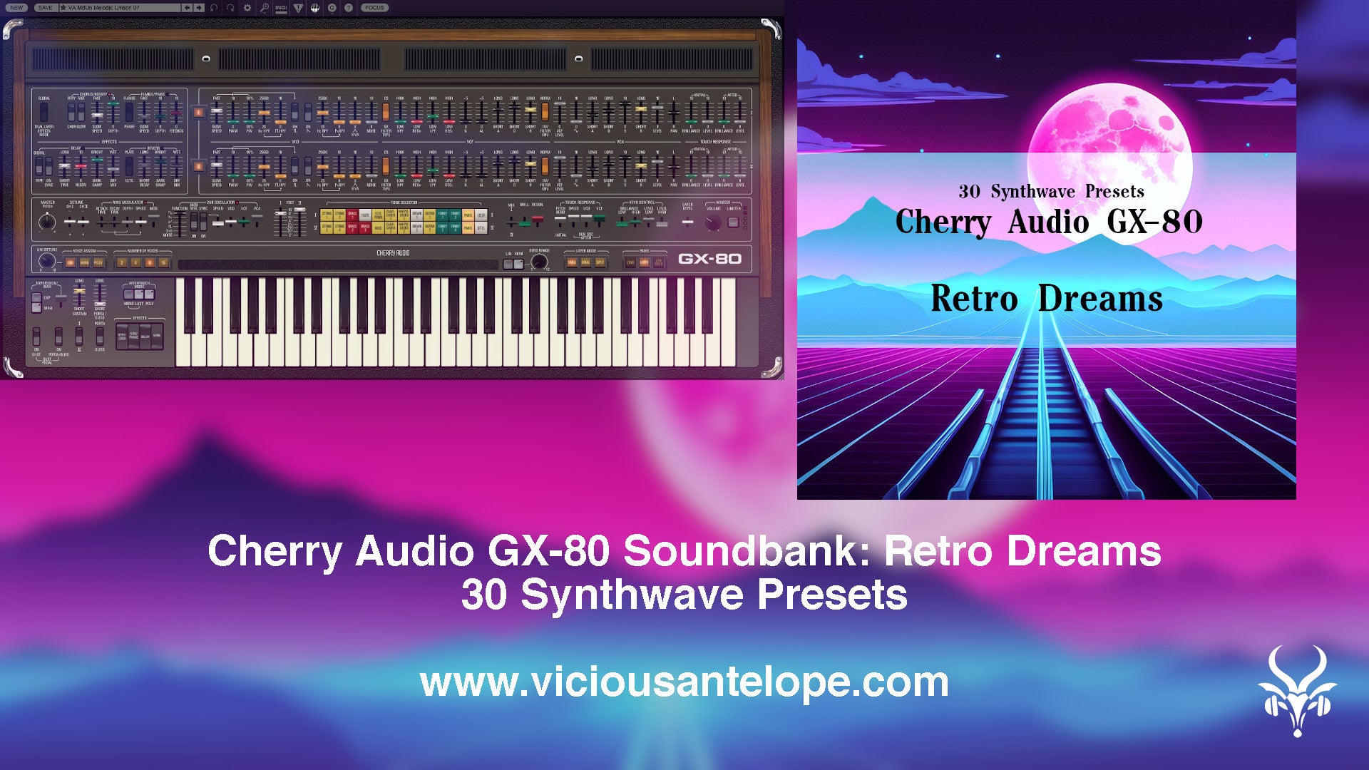 Retro Dreams - Synthwave Cherry Audio GX-80 Synth Presets