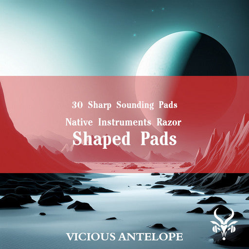 Shaped Pads - Native Instruments Razor Presets