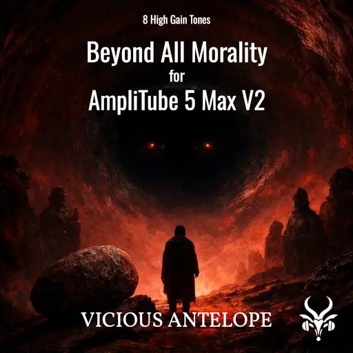 Amplitube MAX V2 - Beyond All Morality