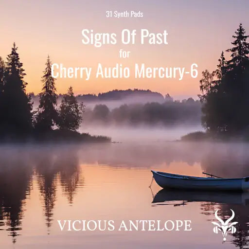 Signs Of Past - Cherry Audio Mercury-6 Presets