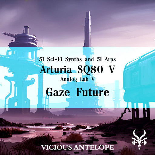 Gaze Future - Arturia SQ80 V