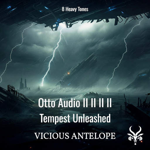 Otto Audio II II II II - Tempest Unleashed