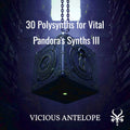 Pandora's Synths III - Vital Synth Presets