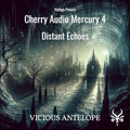 Distant Echoes - Cherry Audio Mercury-4