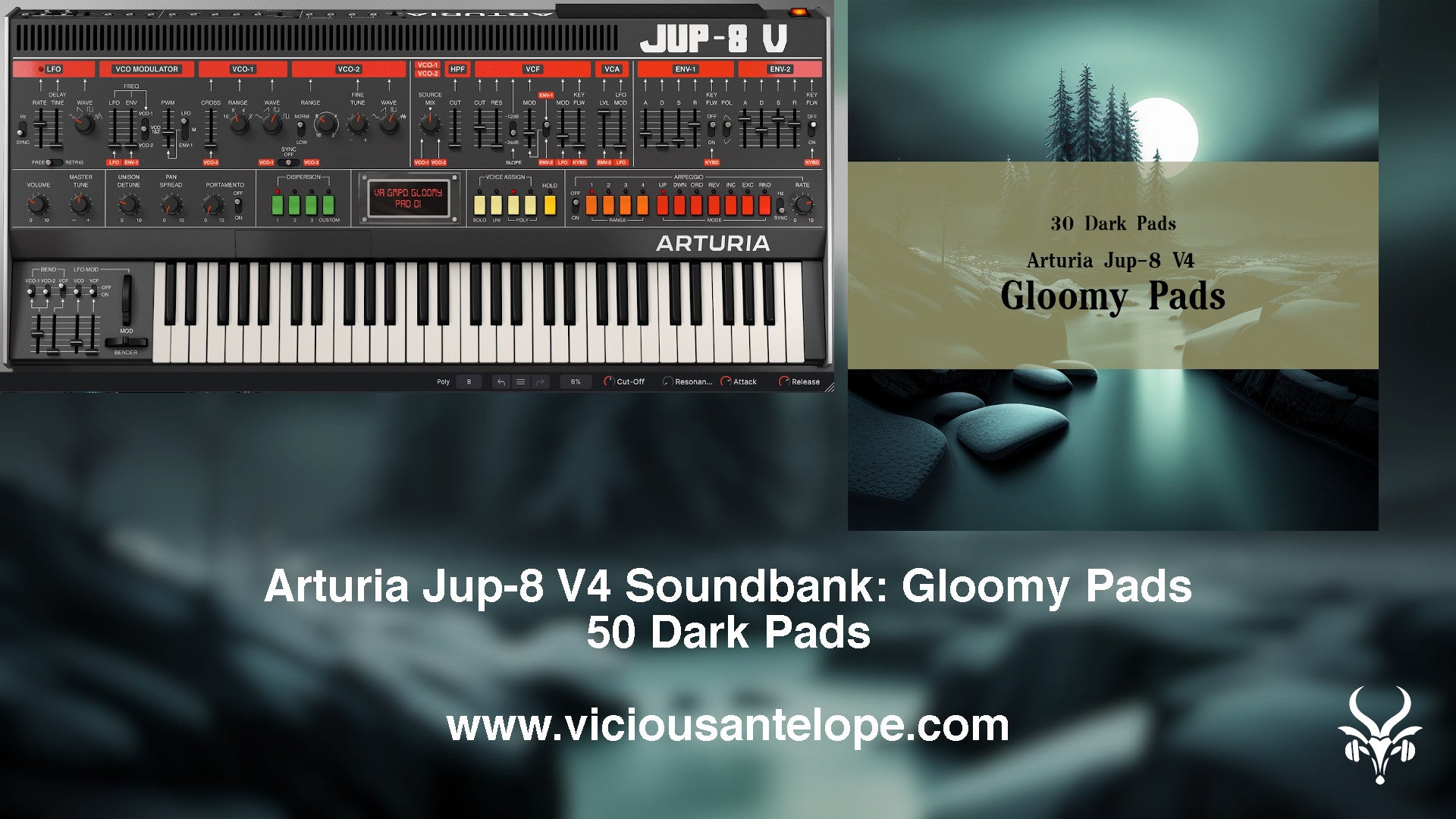 Gloomy Pads - Arturia Jup-8 V4 Presets