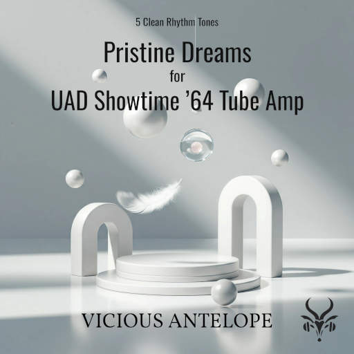 UAD Showtime '64 Tube Amplifier Free Presets - Pristine Dreams