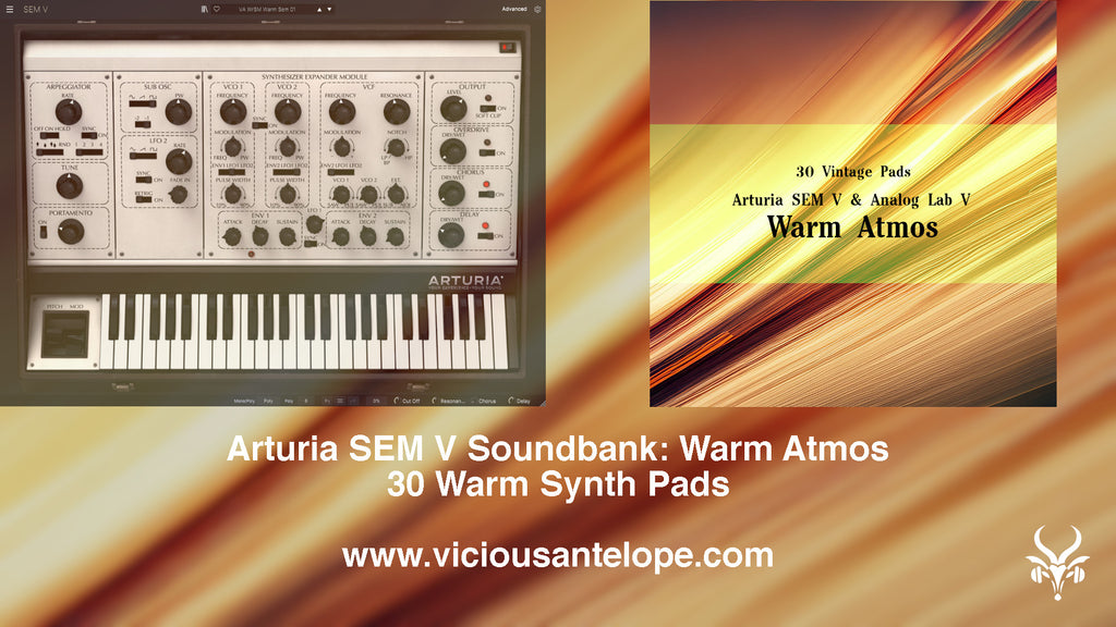 Warm Atmos - Arturia SEM V and Analog Lab V Presets