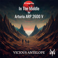 In The Middle - Arturia ARP 2600 V3 Patches