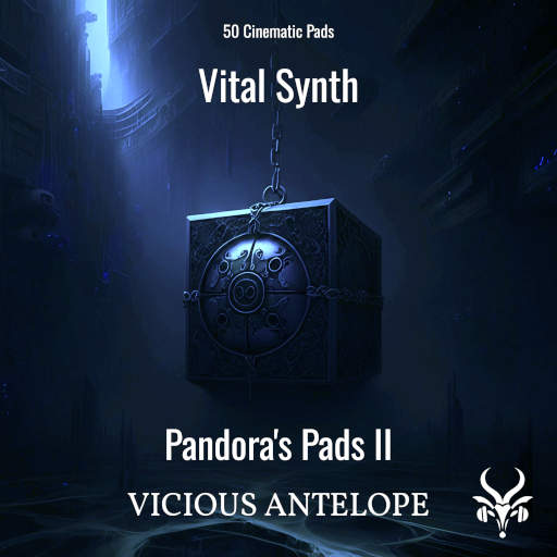 Pandora's Pads II - Vital Synth Presets