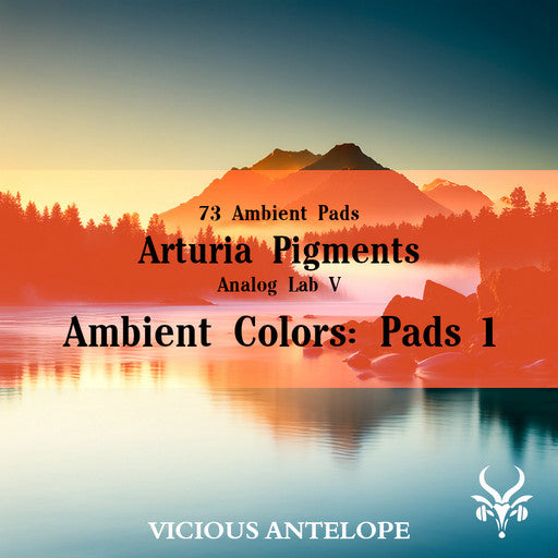 Ambient Colors: Pads 1 - Arturia Pigments Presets