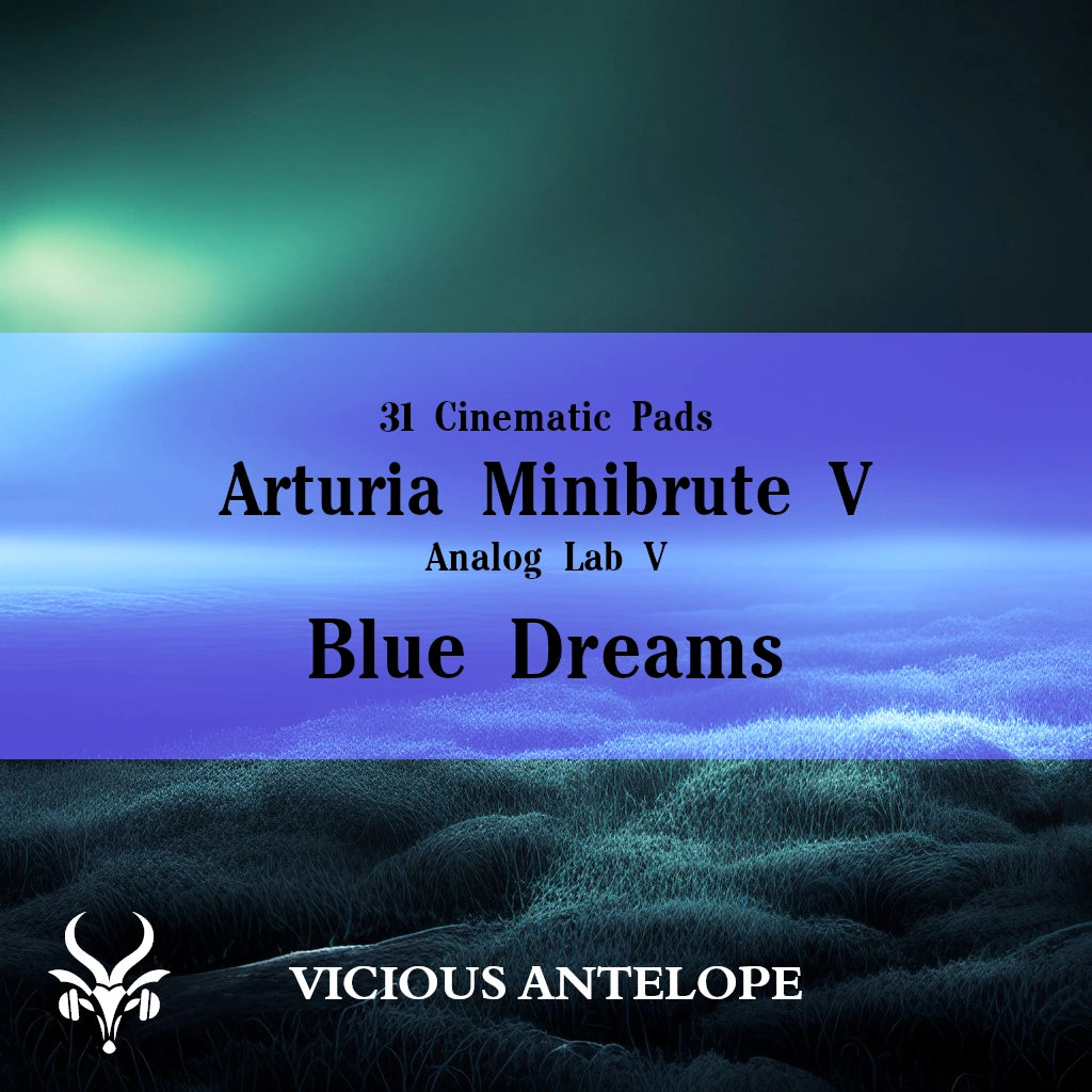 Blue Dreams preset pack cover artwork for Arturia – Vicious Antelope