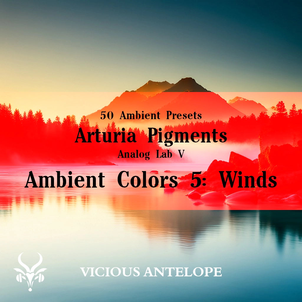 Ambient Colors 5 Winds preset pack cover artwork for Arturia Pigments – Vicious Antelope