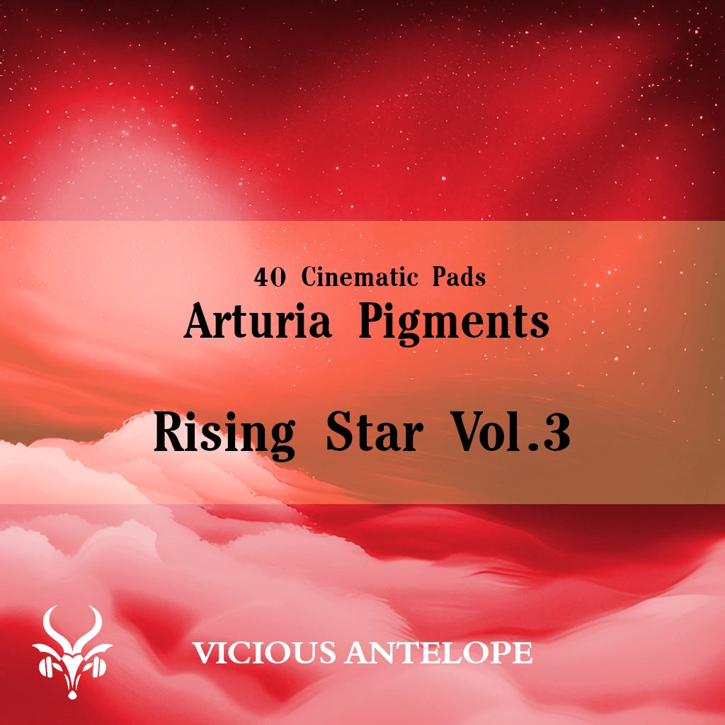Rising Star Vol.3 preset pack cover artwork for Arturia Pigments – Vicious Antelope