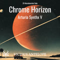 Chrome Horizon artwork – 25 retrofuturistic pad presets for Arturia Synthx V and Analog Lab V