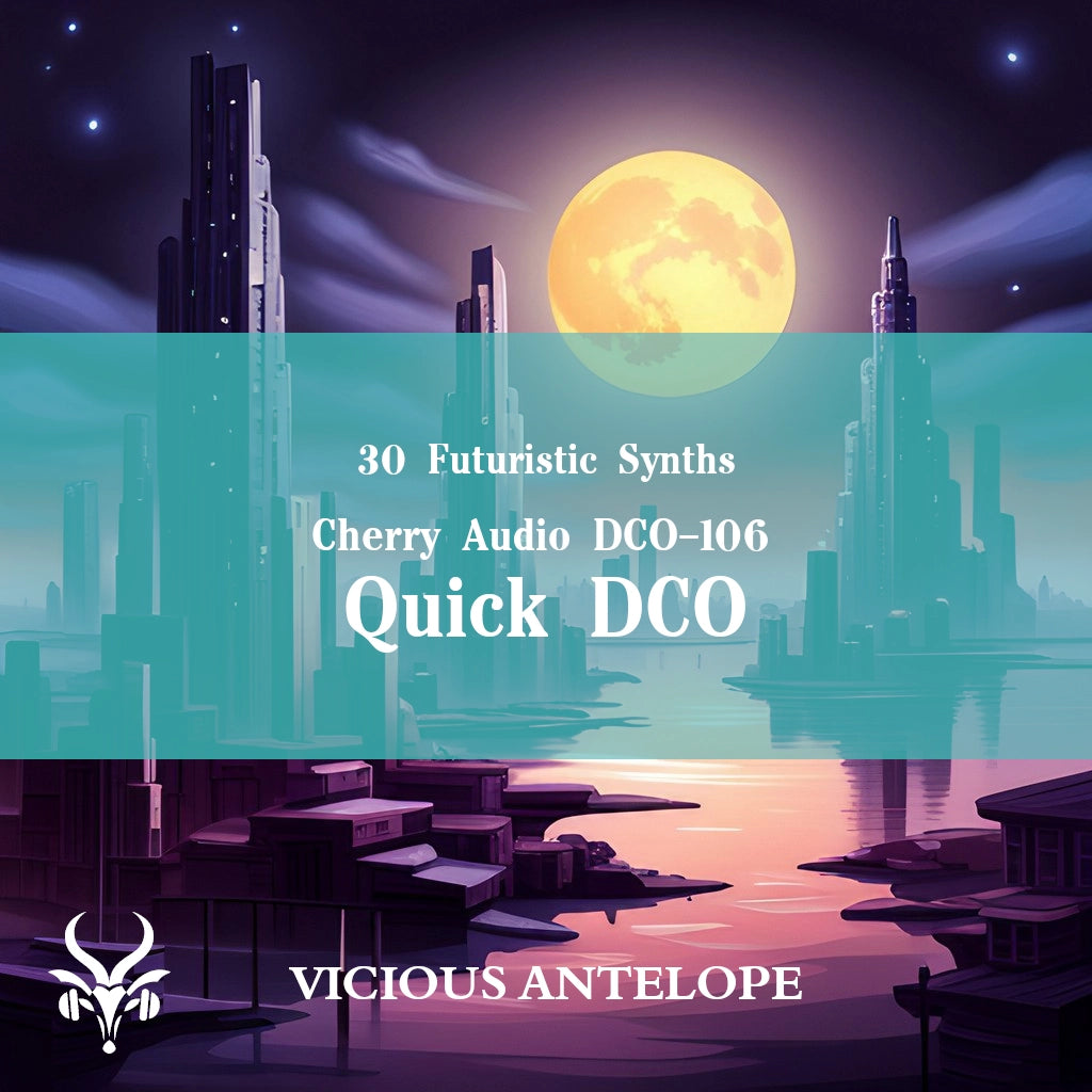 Quick DCO preset pack cover artwork for Cherry Audio – Vicious Antelope