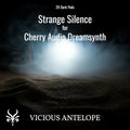 Strange Silence preset pack cover artwork for Cherry Audio – Vicious Antelope