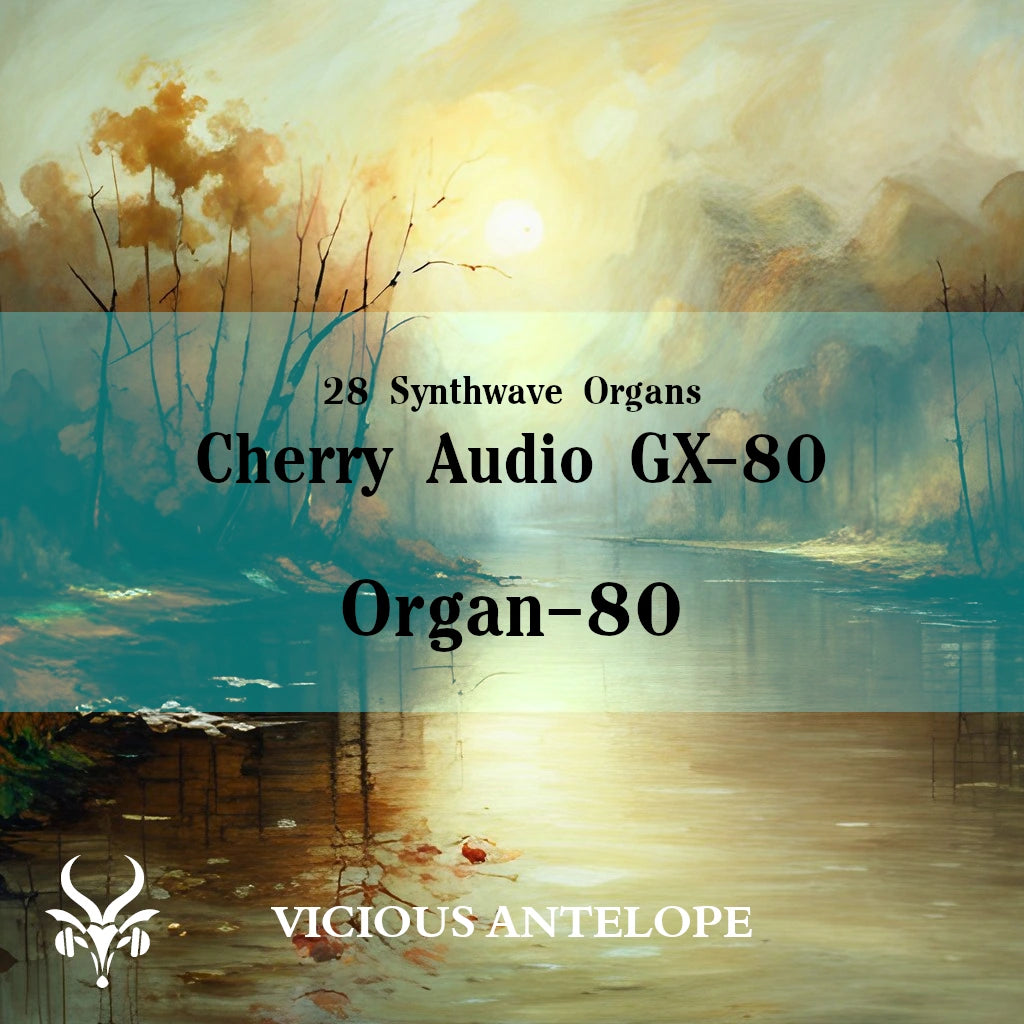 Organ-80 preset pack cover artwork for Cherry Audio GX-80 – Vicious Antelope