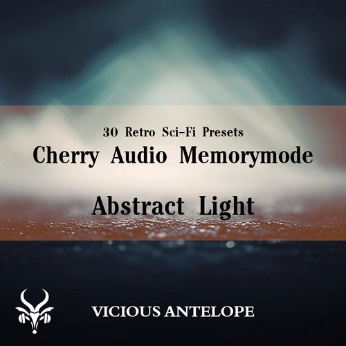 Abstract Light preset pack cover artwork for Cherry Audio – Vicious Antelope