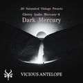 Dark Mercury preset pack cover artwork for Cherry Audio – Vicious Antelope