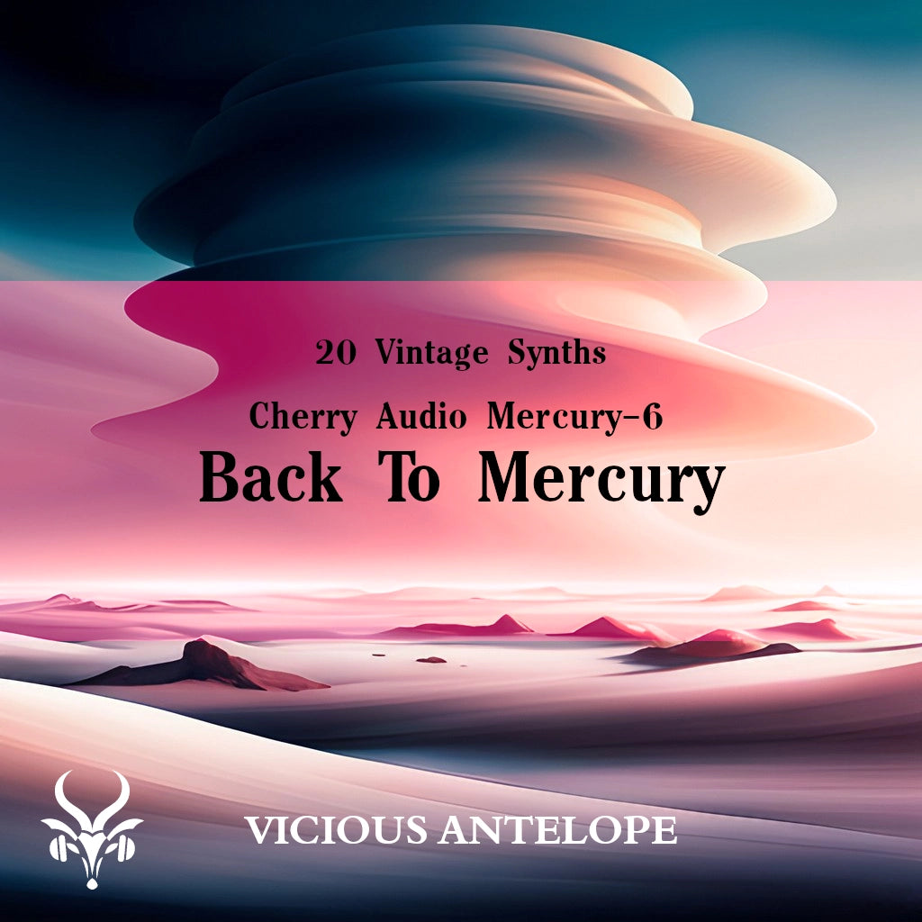 Back To Mercury preset pack cover artwork for Cherry Audio – Vicious Antelope