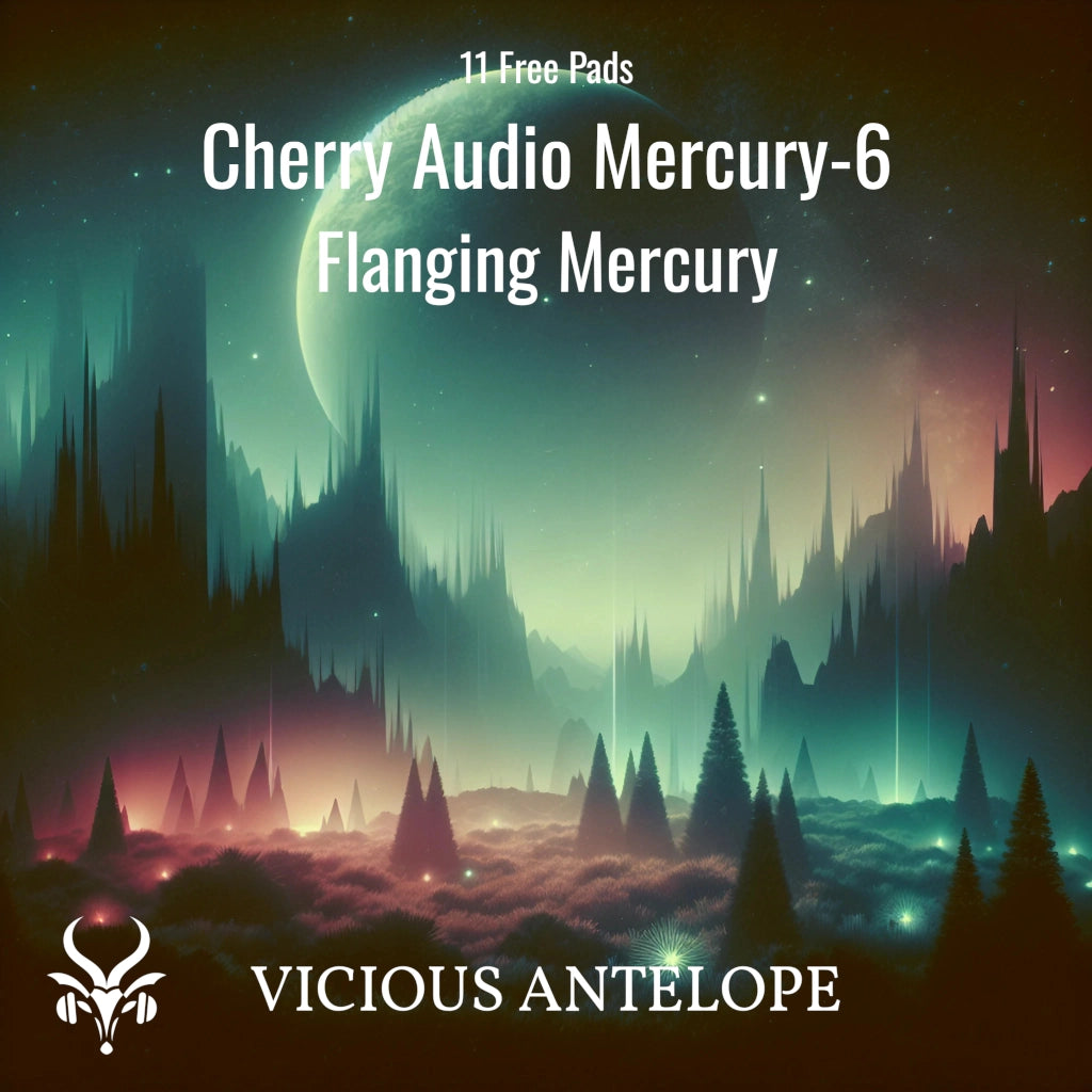 Flanging mercury preset pack cover artwork for Cherry Audio – Vicious Antelope