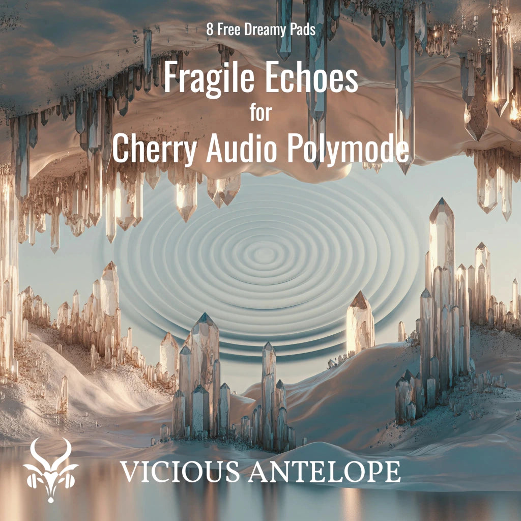 Fragile Echoes preset pack cover artwork for Cherry Audio – Vicious Antelope