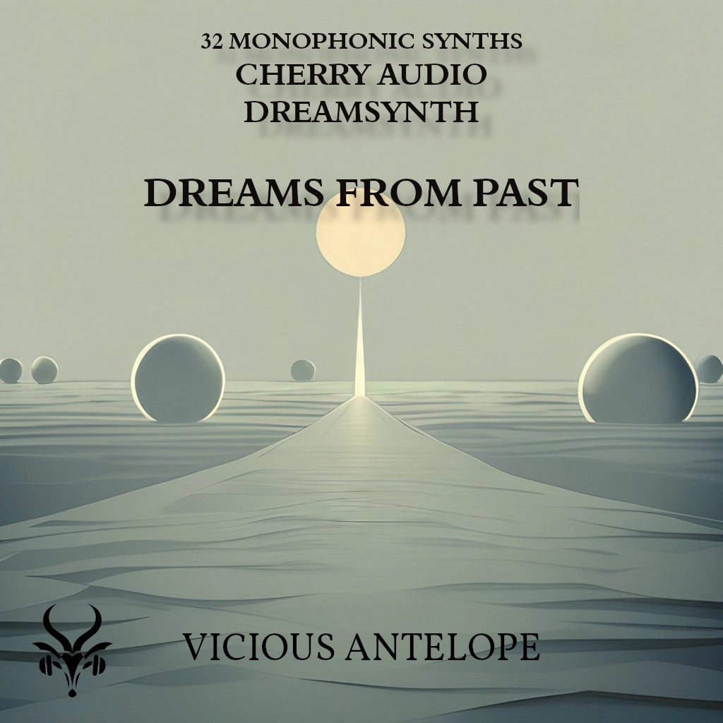 Dreams from Past preset pack cover artwork for Cherry Audio – Vicious Antelope