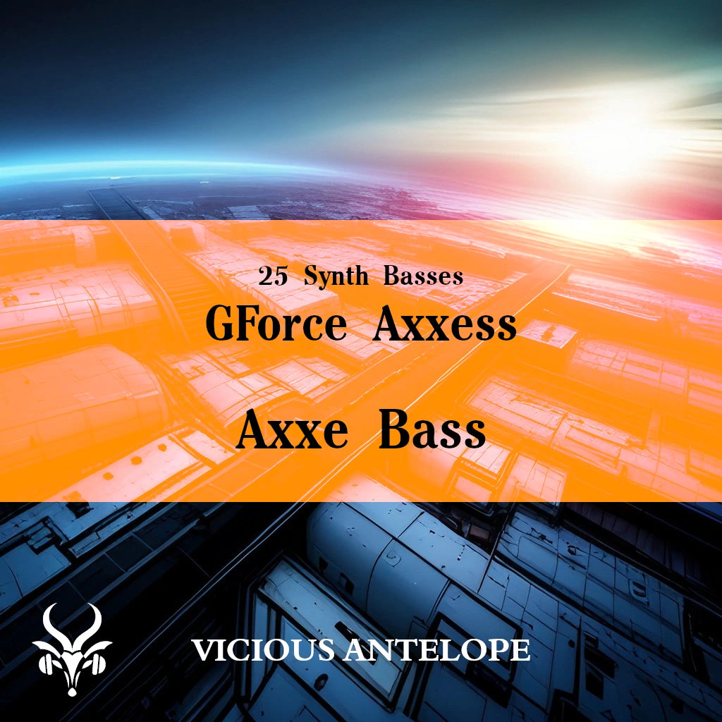 Axxe Bass preset pack cover artwork for GForce Axxess – Vicious Antelope
