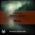 Blurry preset pack cover artwork for GForce Axxess – Vicious Antelope