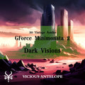 Dark Visions preset pack cover artwork for GForce Minimonsta – Vicious Antelope