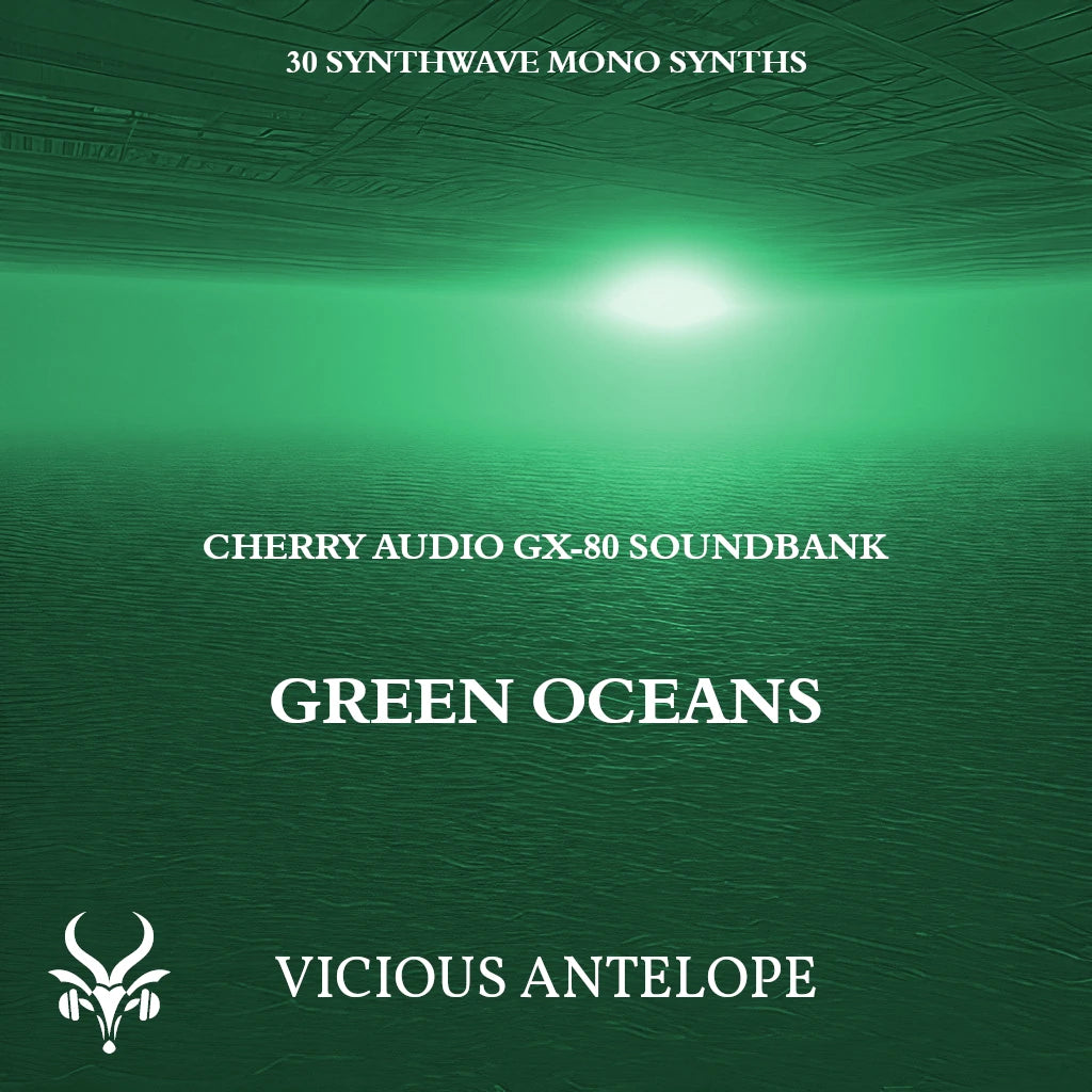 Green Oceans preset pack cover artwork for Cherry Audio GX-80 – Vicious Antelope