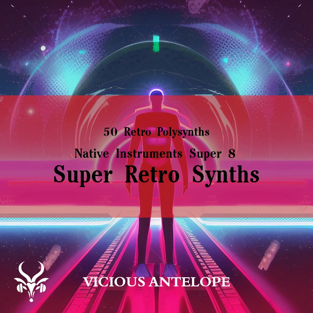 Super Retro Synths preset pack cover artwork for Native Instruments Super 8 – Vicious Antelope