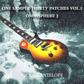 ONE SAMPLE THIRTY PATCHES VOL.1 preset library cover artwork for Omnisphere 3 – Vicious Antelope
