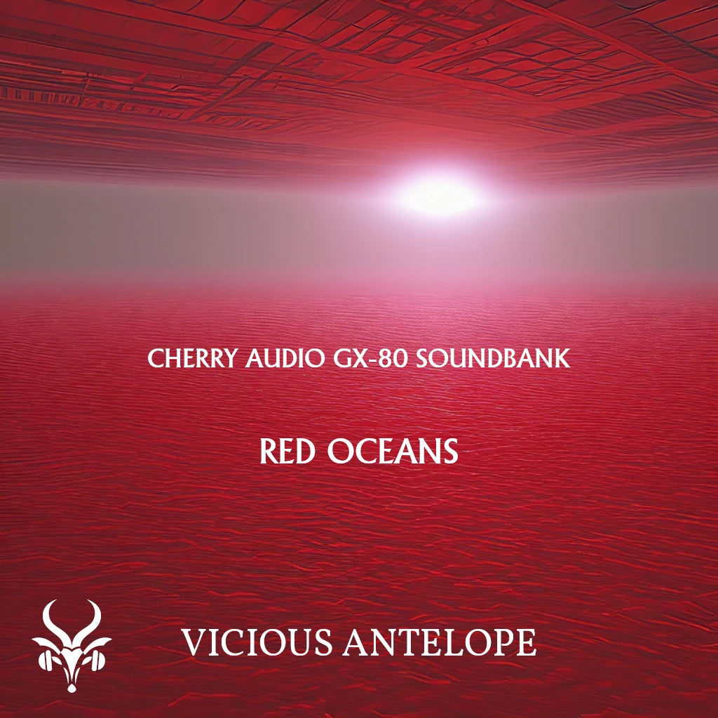 RED OCEANS preset pack cover artwork for Cherry Audio GX-80 – Vicious Antelope 