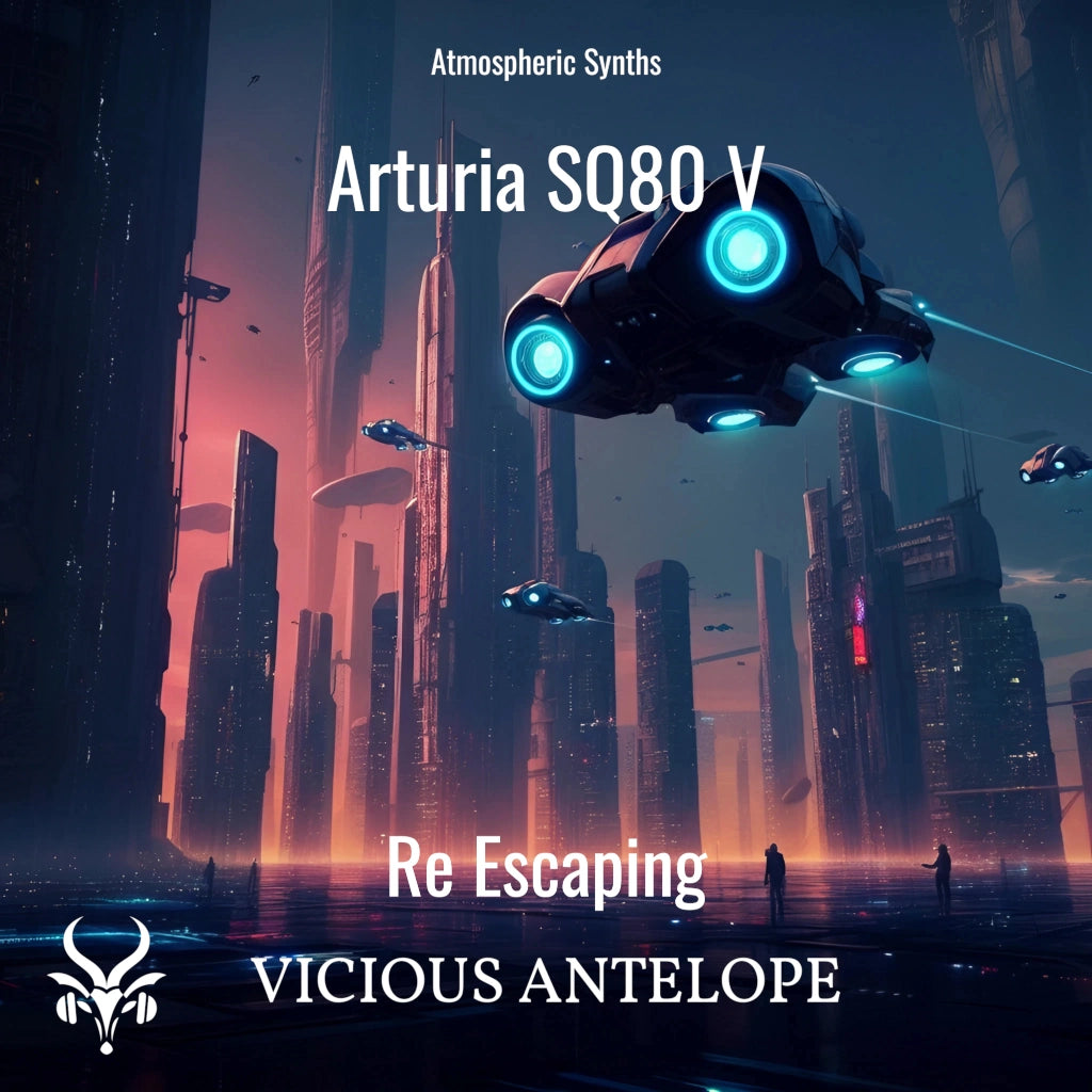 Re esecaping preset pack cover artwork for Arturia – Vicious Antelope