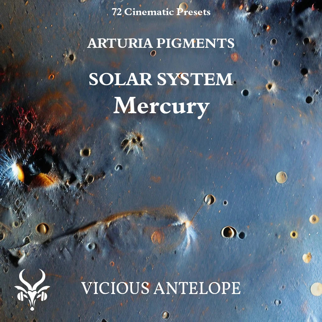 Solar System Mercury preset pack cover artwork for Arturia Pigments – Vicious Antelope