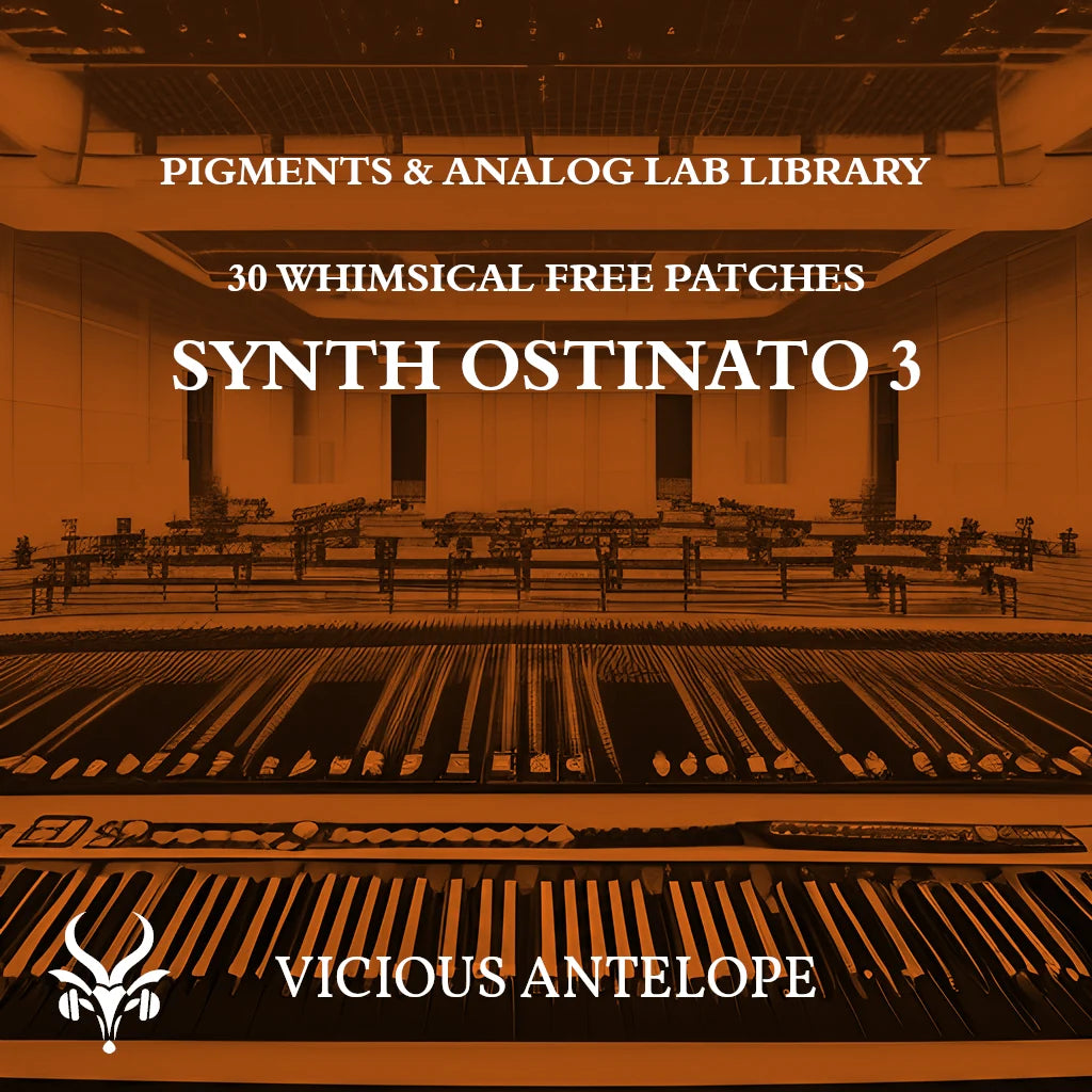 Synth Ostinato Vol.3 preset pack cover artwork for Arturia Pigments – Vicious Antelope