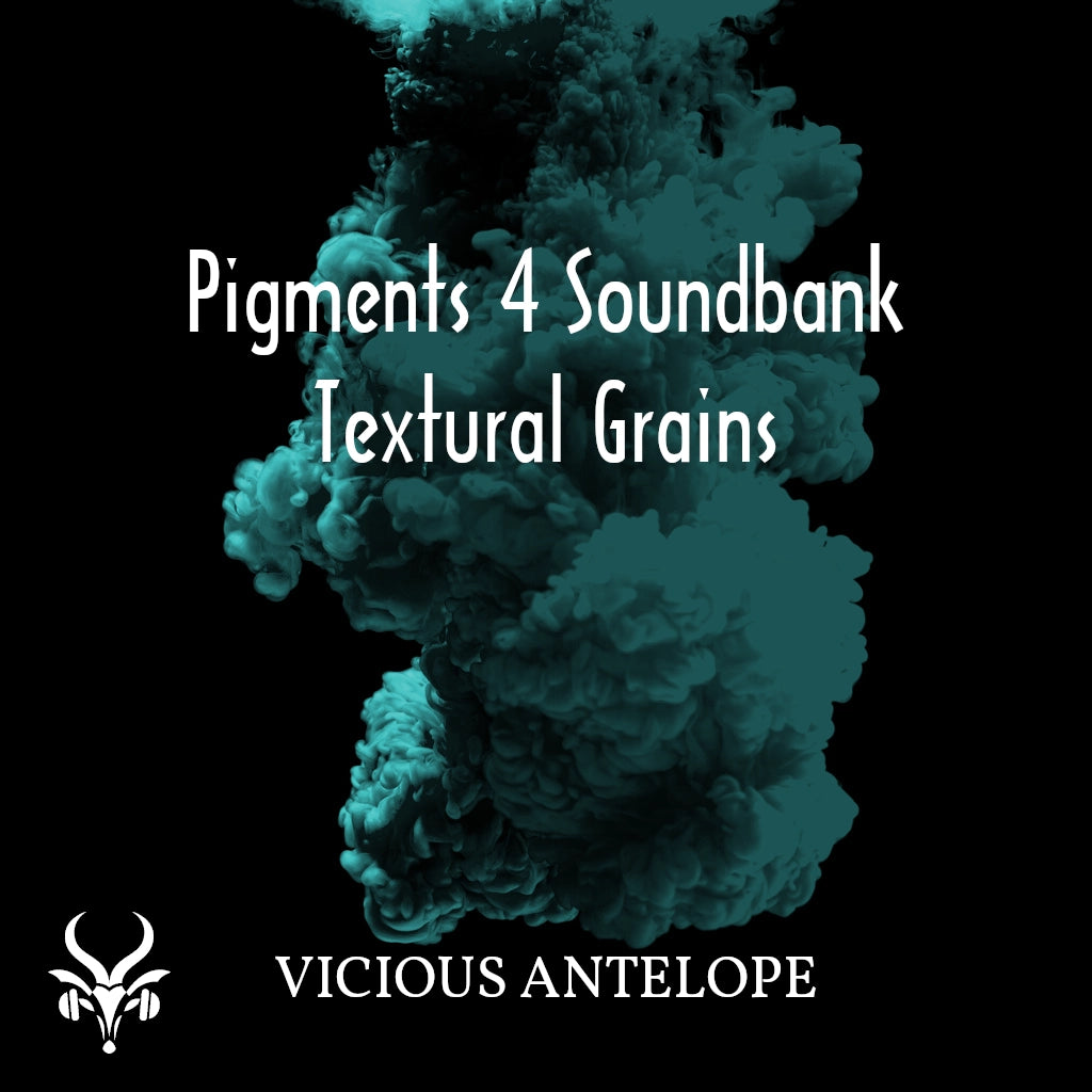 Textural Grains preset pack cover artwork for Arturia Pigments – Vicious Antelope