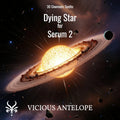Dying Star preset pack cover artwork for Serum 2 – Vicious Antelope