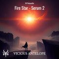 Fire Star preset pack cover artwork for Serum 2 – Vicious Antelope