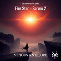 Fire Star preset pack cover artwork for Serum 2 – Vicious Antelope