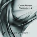 Guitar Dreams preset library cover artwork for Omnisphere 3 – Vicious Antelope