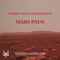 mars pads preset pack cover artwork for Cherry Audio GX-80 – Vicious Antelope
